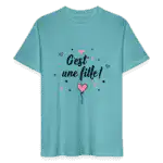 T-shirt Unisexe - c'est une fille