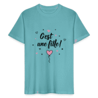 T-shirt Unisexe - c'est une fille turquoise